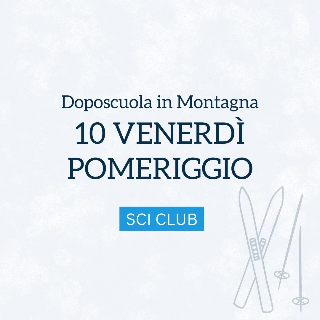 doposcuola in montagna - 10 venerdì pomeriggio